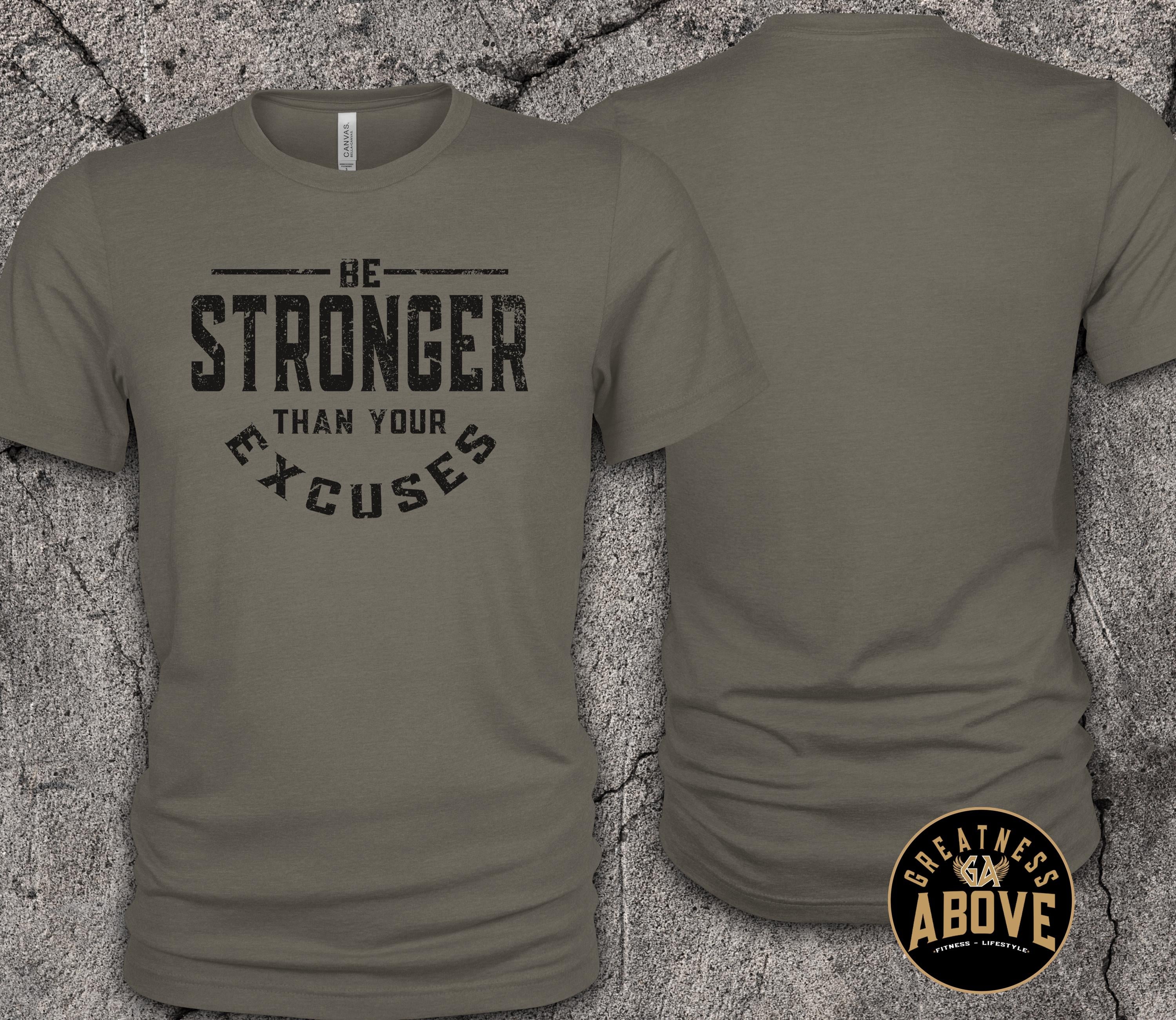 Motivational Workout T-Shirt: Be Stronger Than Your Excuses - Gold Print