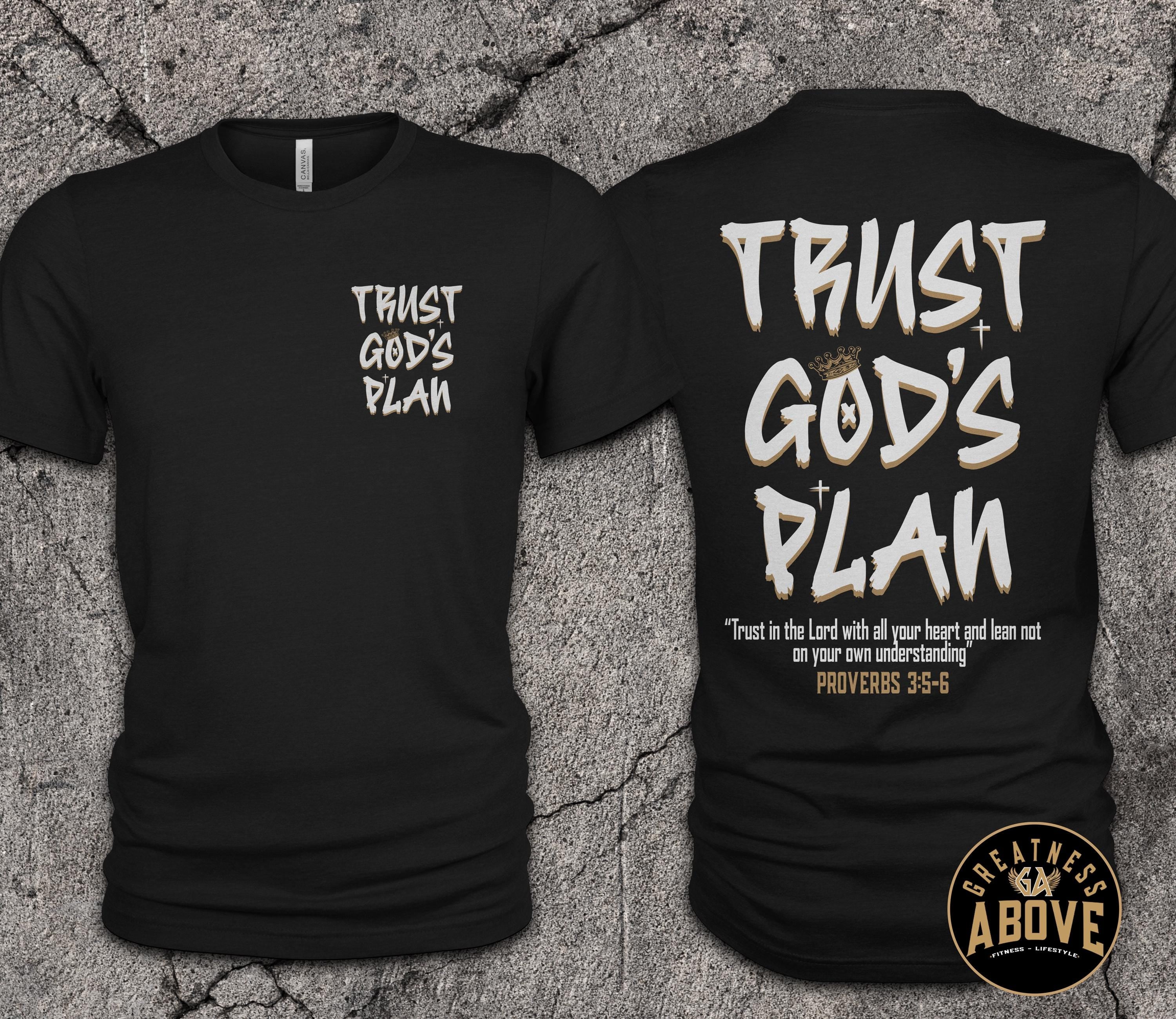 Trust God's Plan T-Shirt | Proverbs 3:5-6