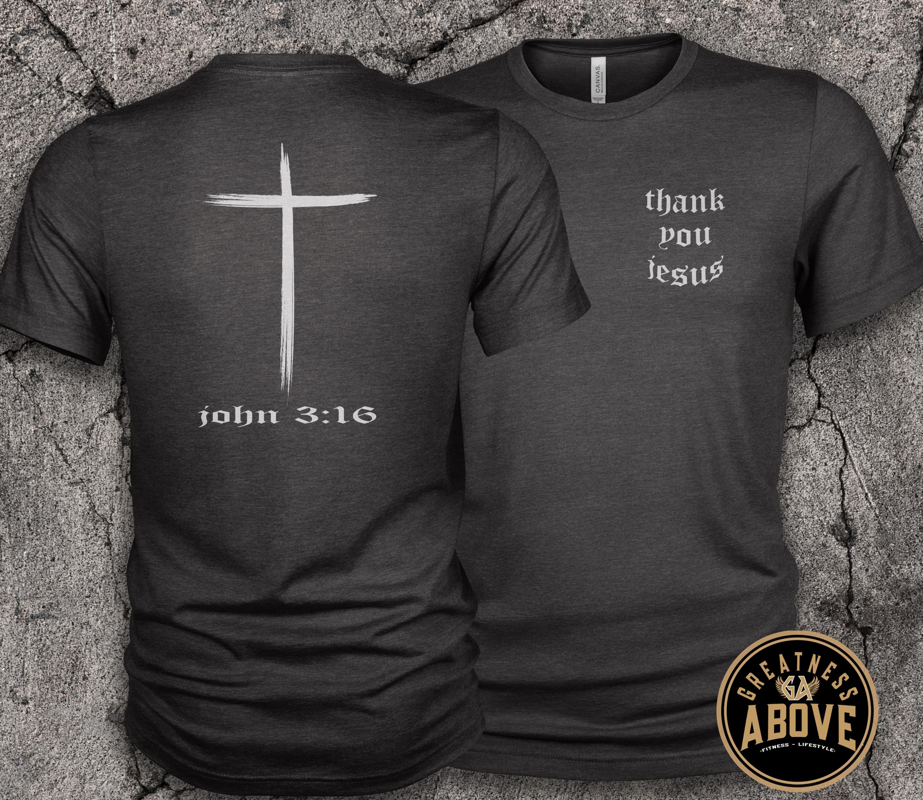 Thank You Jesus Shirt | John 3:16 Cross Christian T-Shirt | Faith Based Apparel