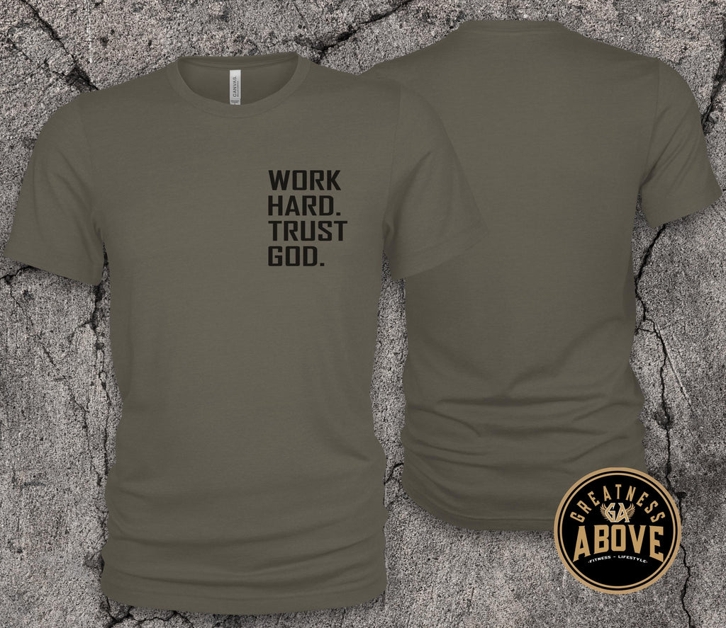 Work Hard Trust God Shirt | Christian Motivational T Shirt |  Faith Based Workout Tee