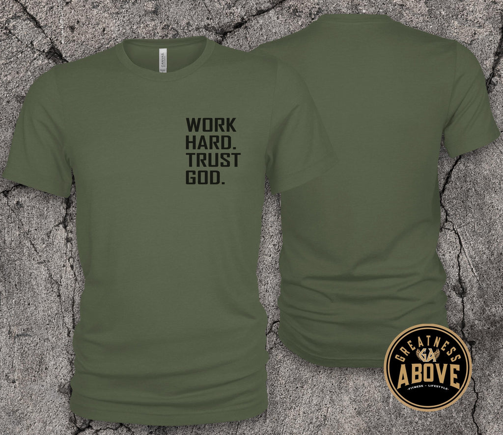 Work Hard Trust God Shirt | Christian Motivational T Shirt |  Faith Based Workout Tee