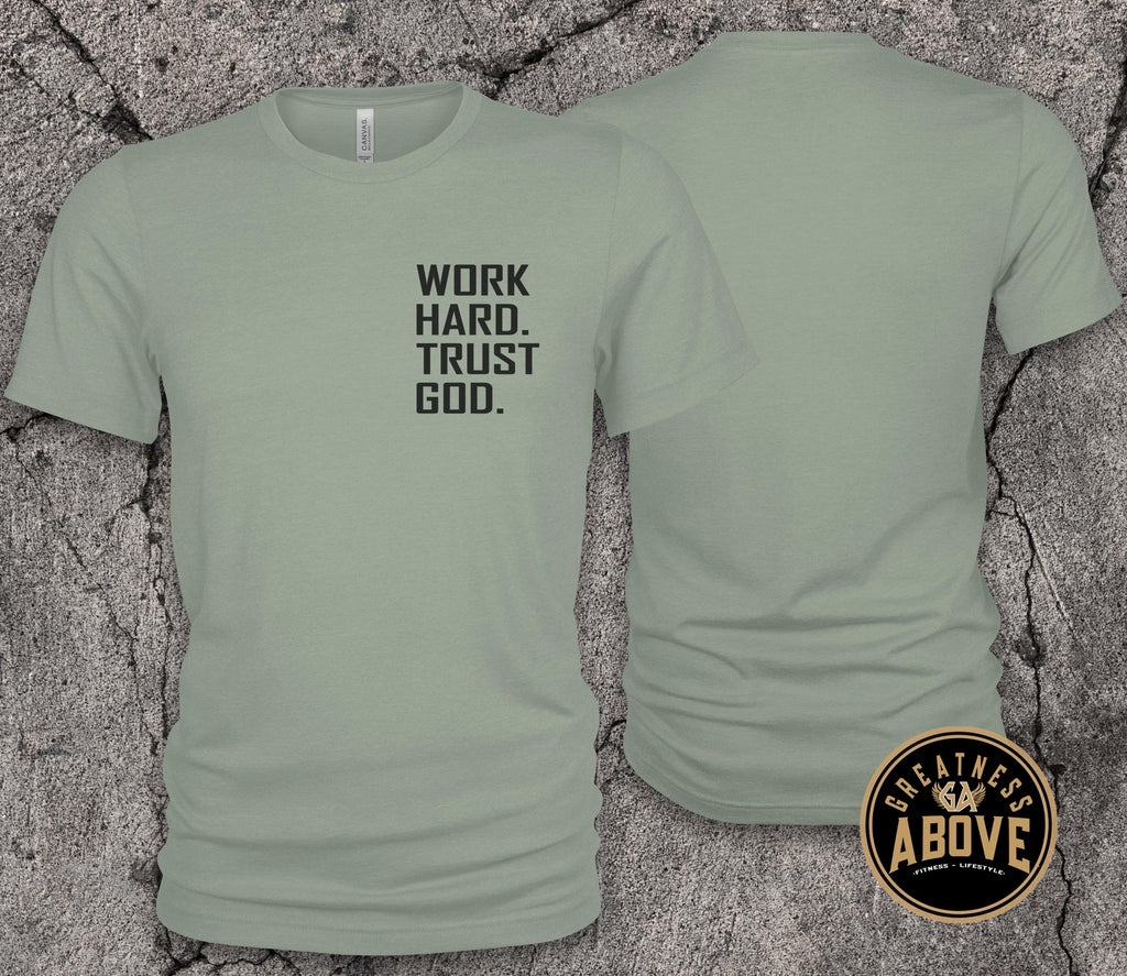 Work Hard Trust God Shirt | Christian Motivational T Shirt |  Faith Based Workout Tee