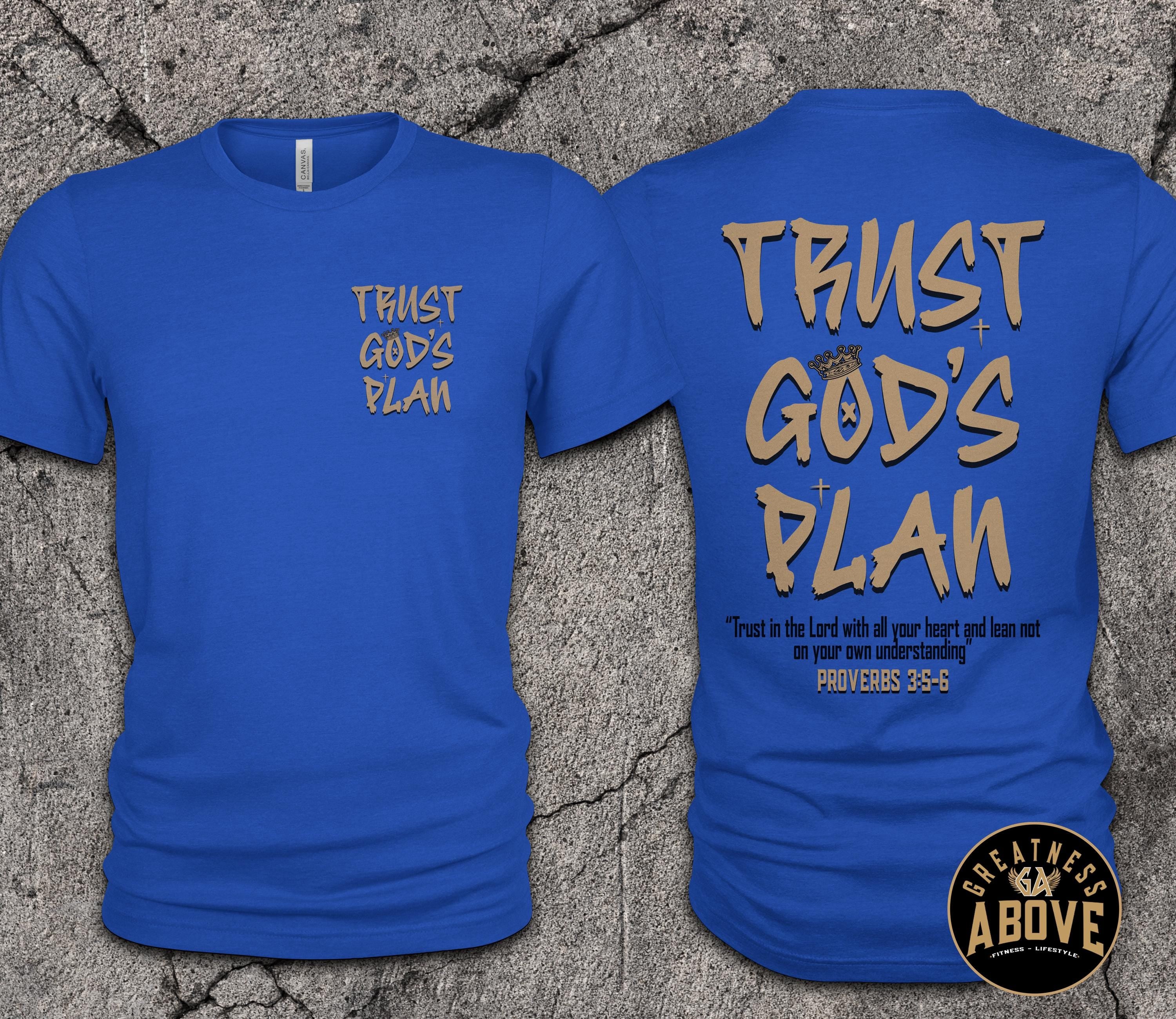 Trust God's Plan T-Shirt | Proverbs 3:5-6